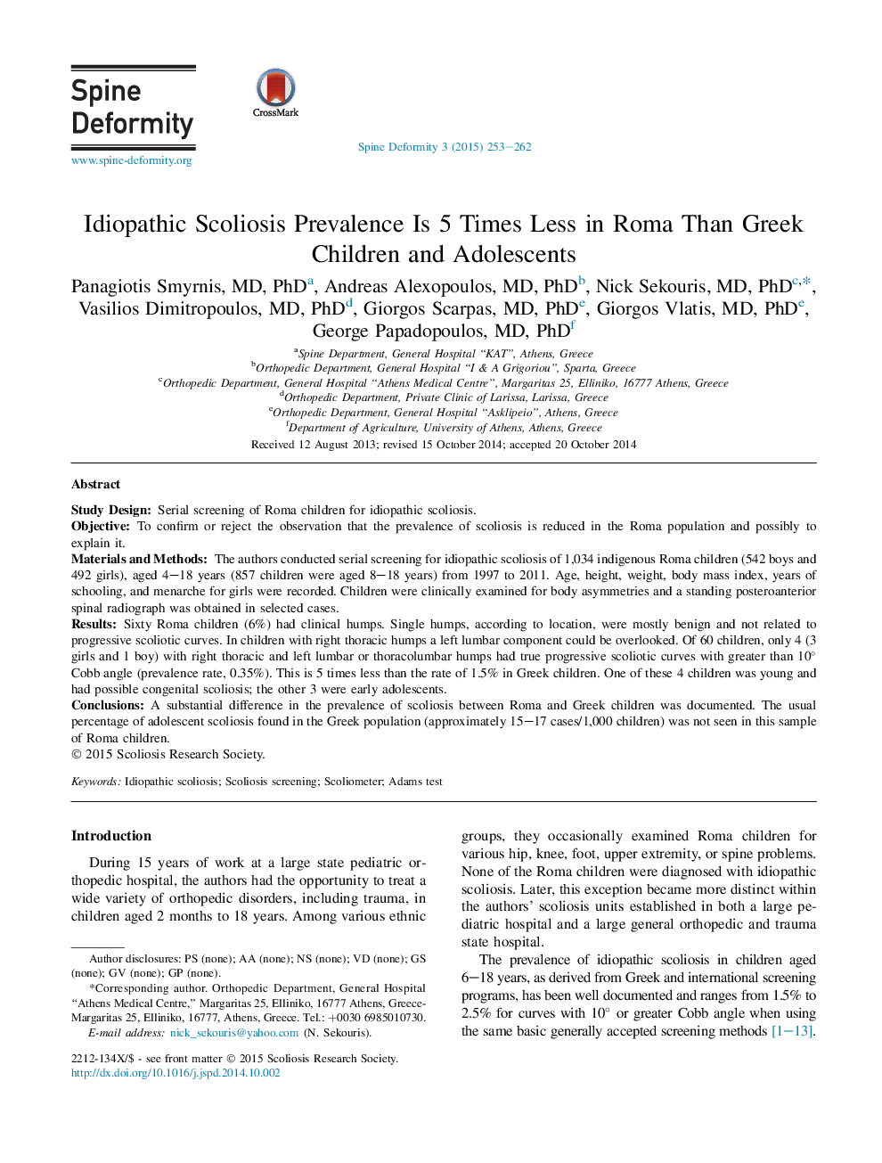 Idiopathic Scoliosis Prevalence Is 5 Times Less in Roma Than Greek Children and Adolescents