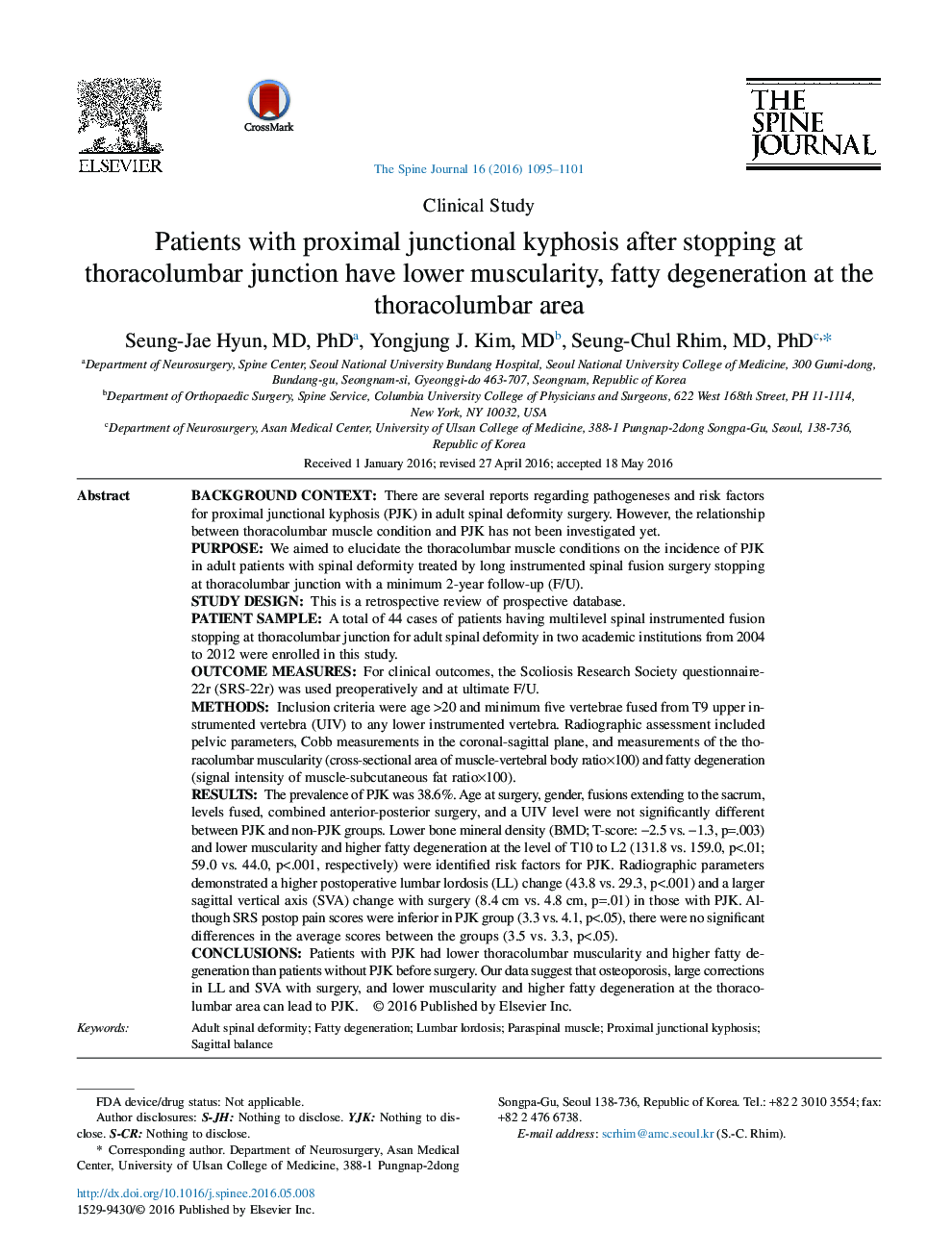 Patients with proximal junctional kyphosis after stopping at thoracolumbar junction have lower muscularity, fatty degeneration at the thoracolumbar area 