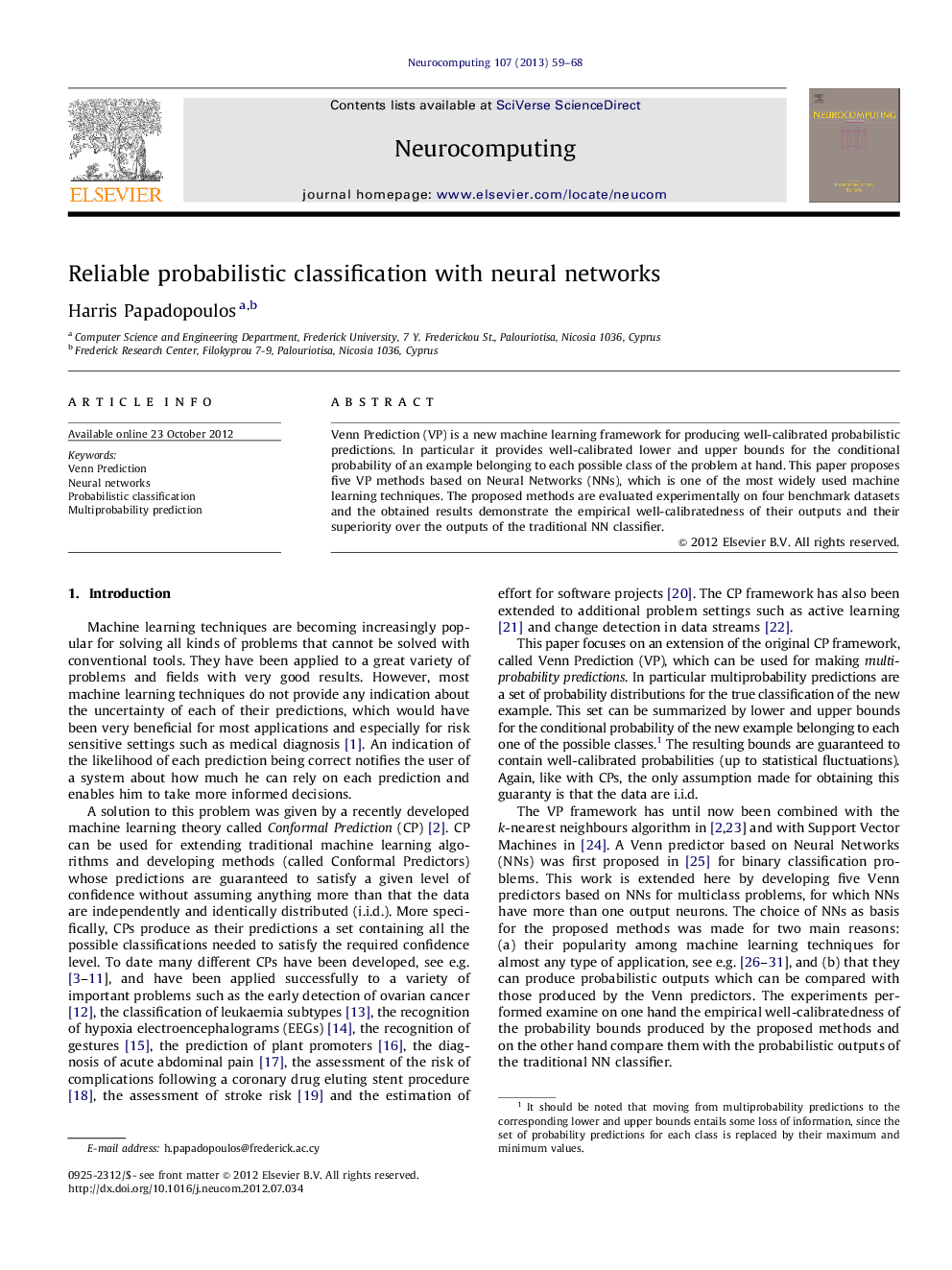 Reliable probabilistic classification with neural networks