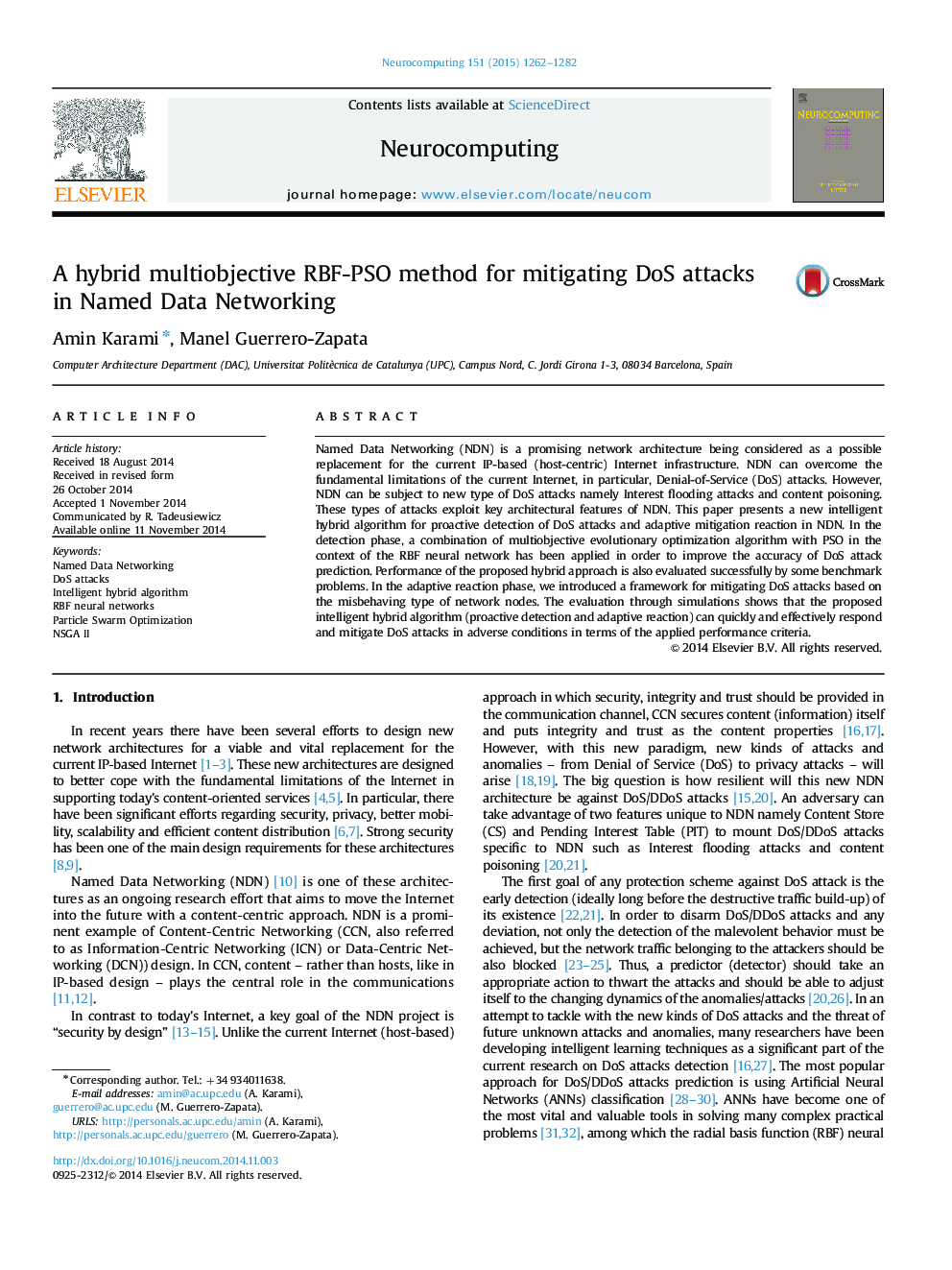 A hybrid multiobjective RBF-PSO method for mitigating DoS attacks in Named Data Networking