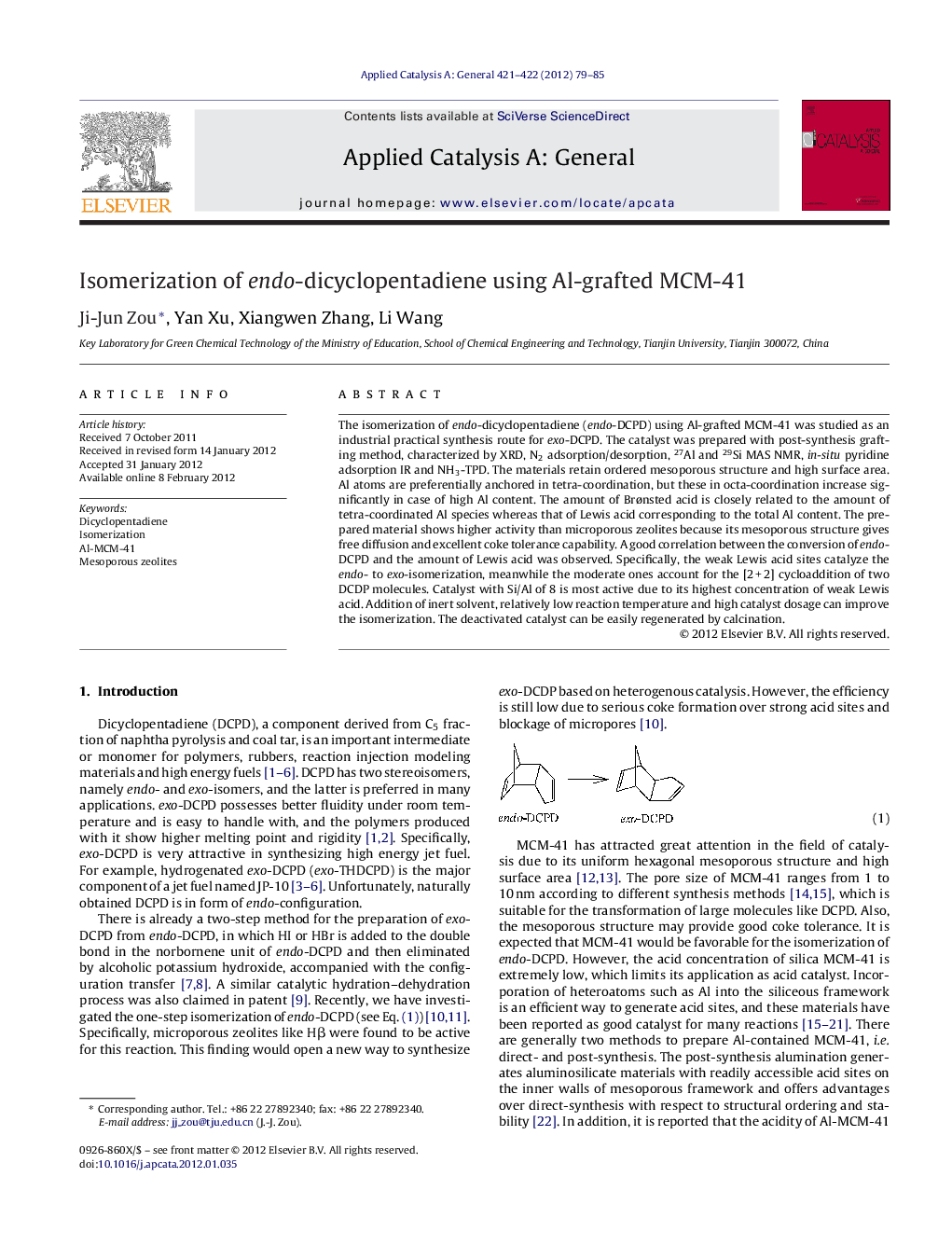 Isomerization of endo-dicyclopentadiene using Al-grafted MCM-41