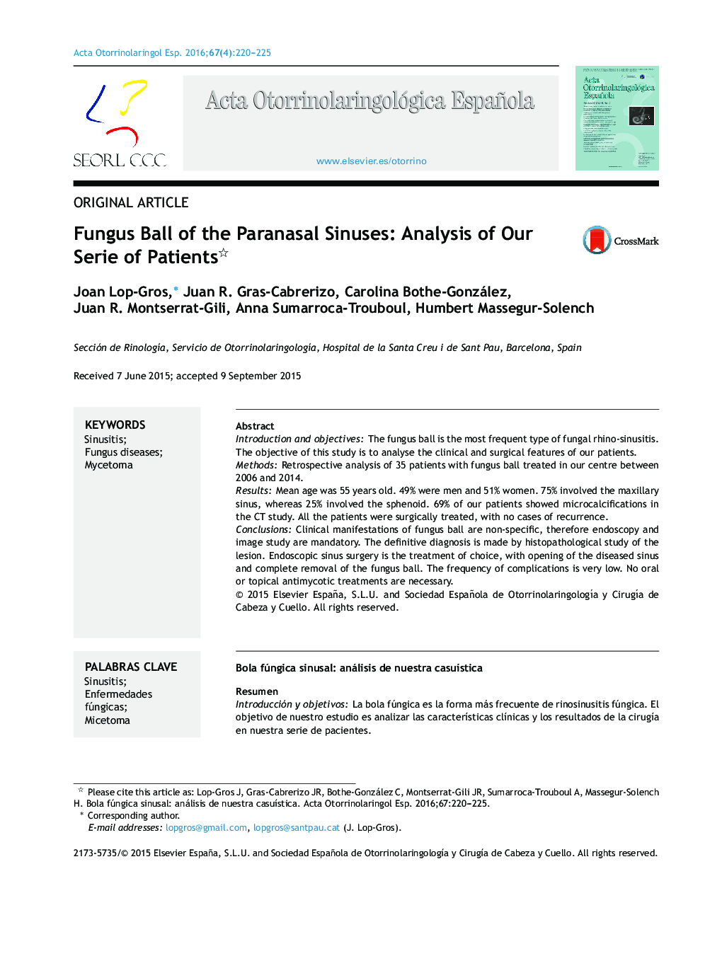 Fungus Ball of the Paranasal Sinuses: Analysis of Our Serie of Patients 