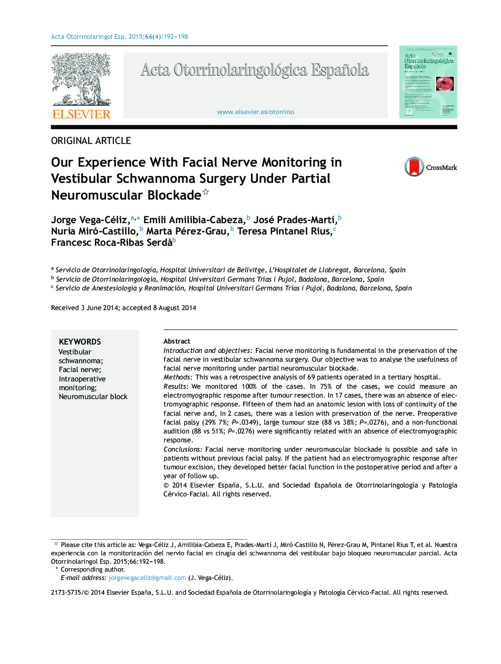 Our Experience With Facial Nerve Monitoring in Vestibular Schwannoma Surgery Under Partial Neuromuscular Blockade 