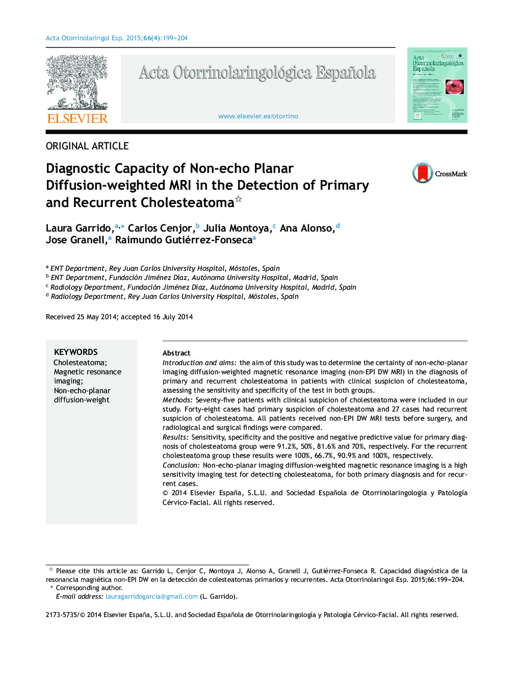 Diagnostic Capacity of Non-echo Planar Diffusion-weighted MRI in the Detection of Primary and Recurrent Cholesteatoma 