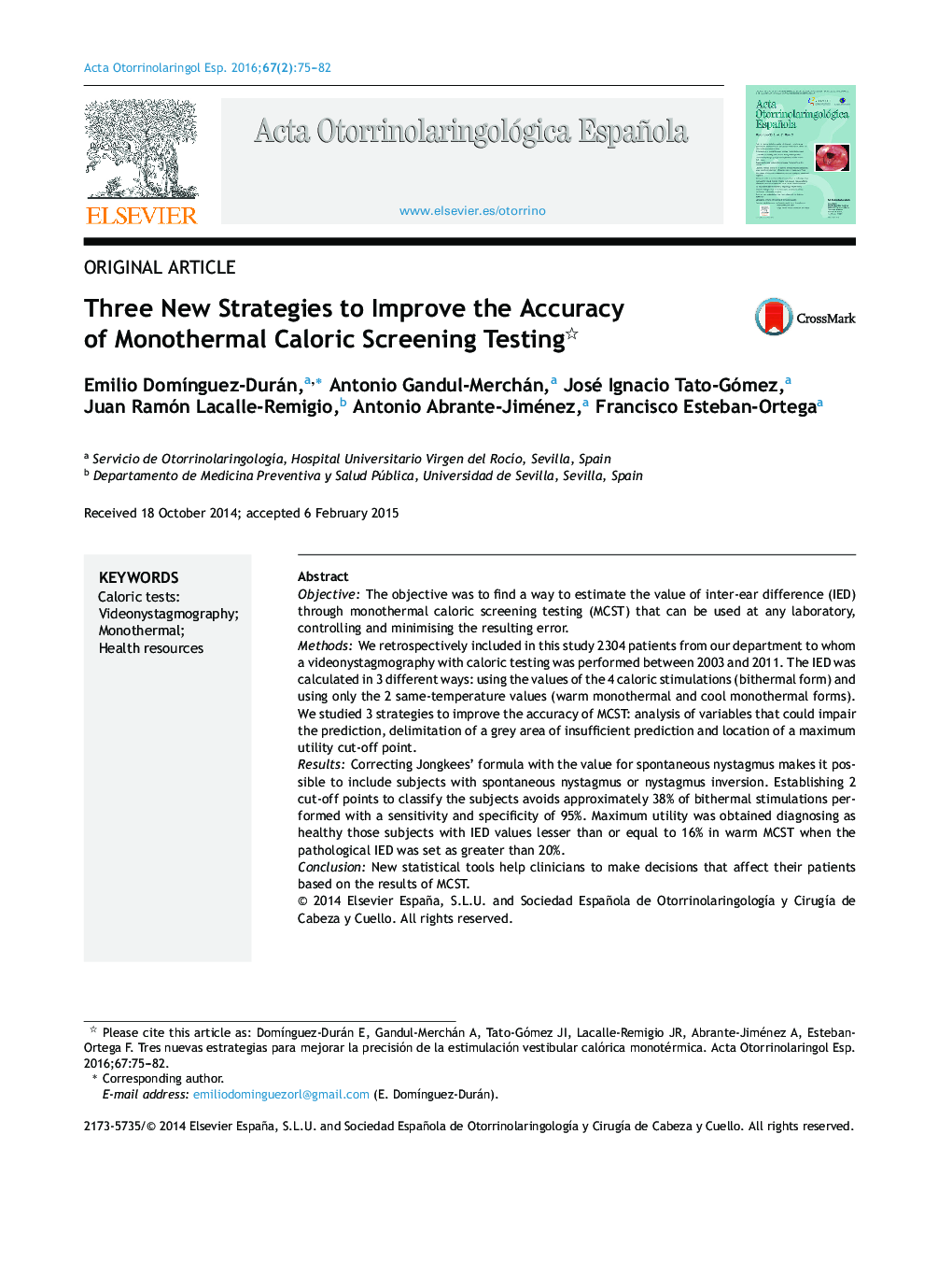 Three New Strategies to Improve the Accuracy of Monothermal Caloric Screening Testing 