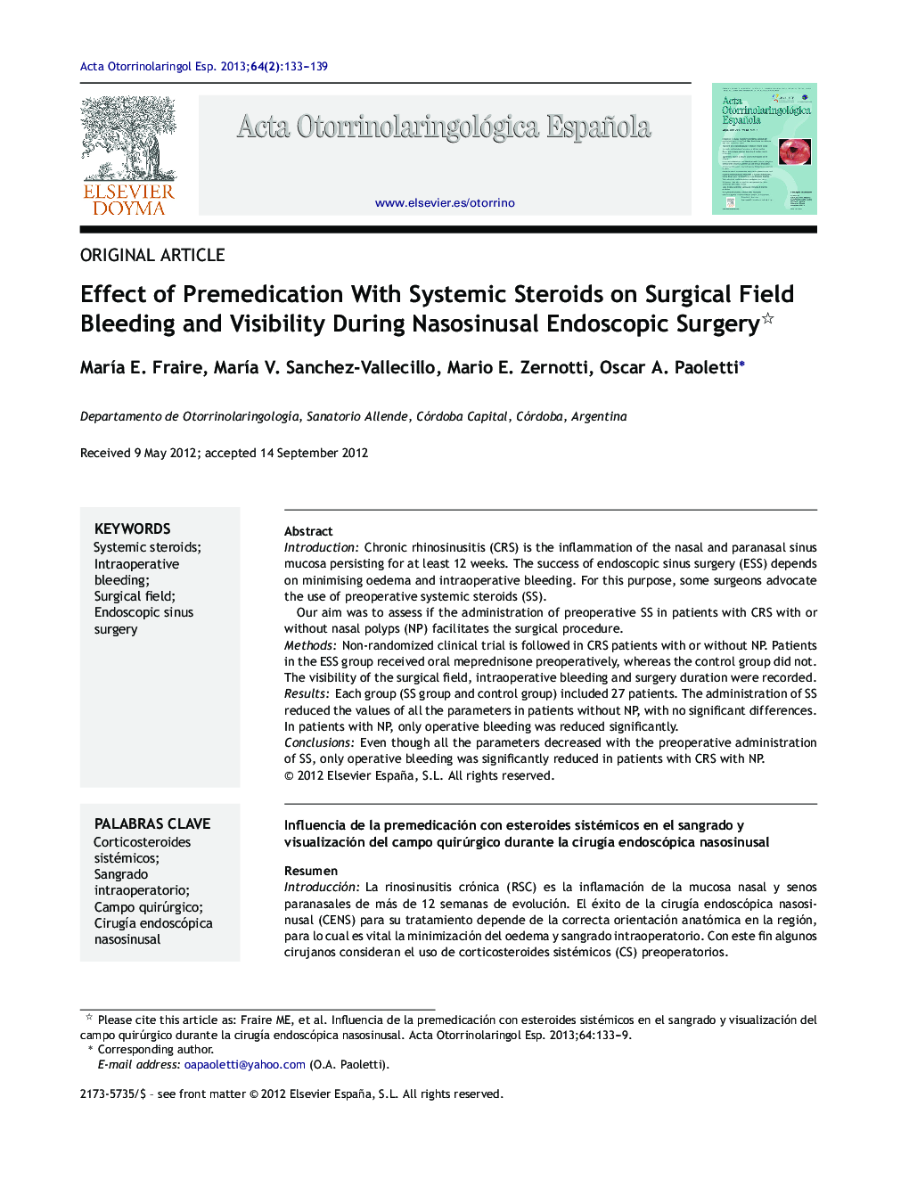 Effect of Premedication With Systemic Steroids on Surgical Field Bleeding and Visibility During Nasosinusal Endoscopic Surgery 