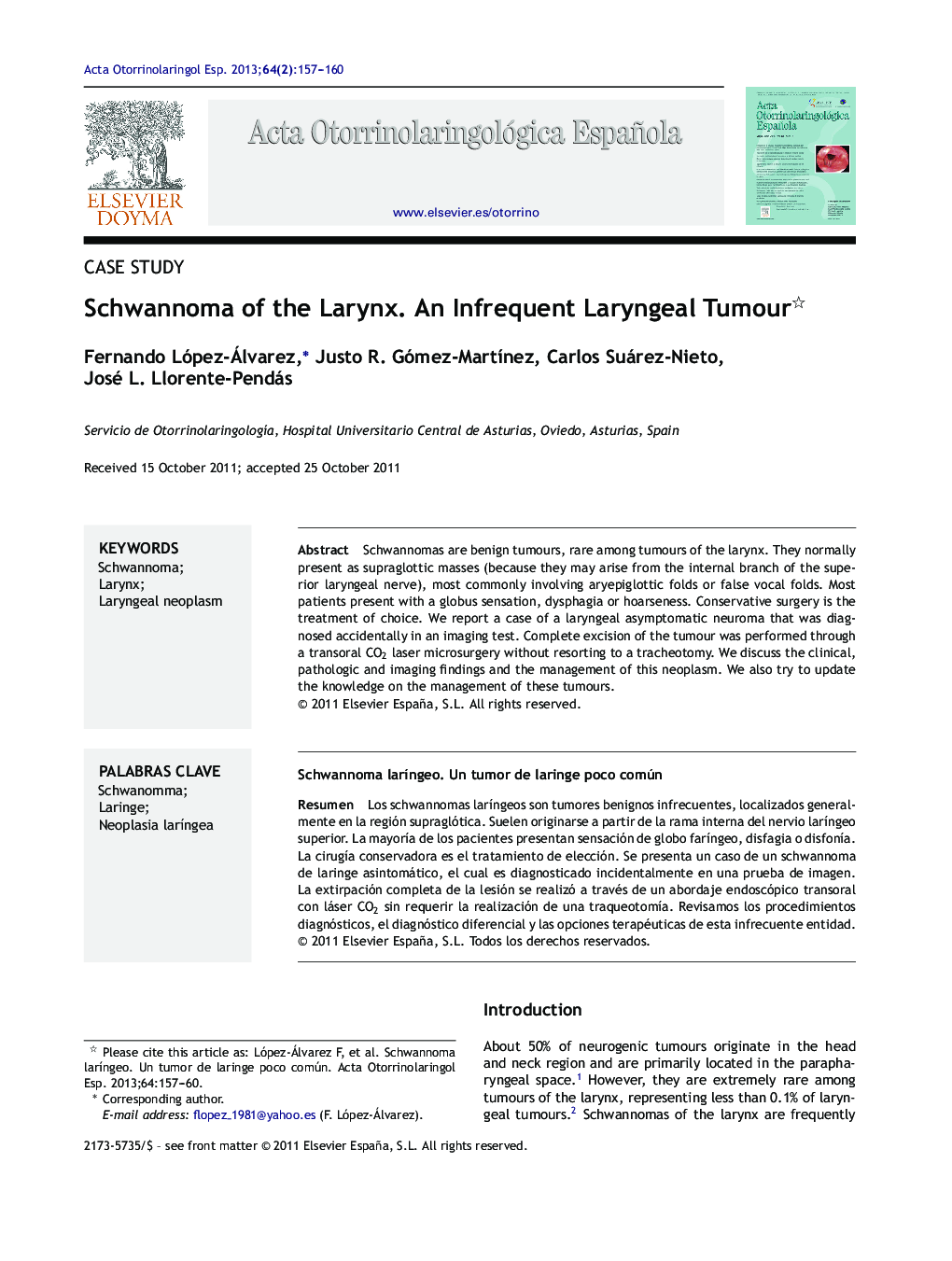 Schwannoma of the Larynx. An Infrequent Laryngeal Tumour 