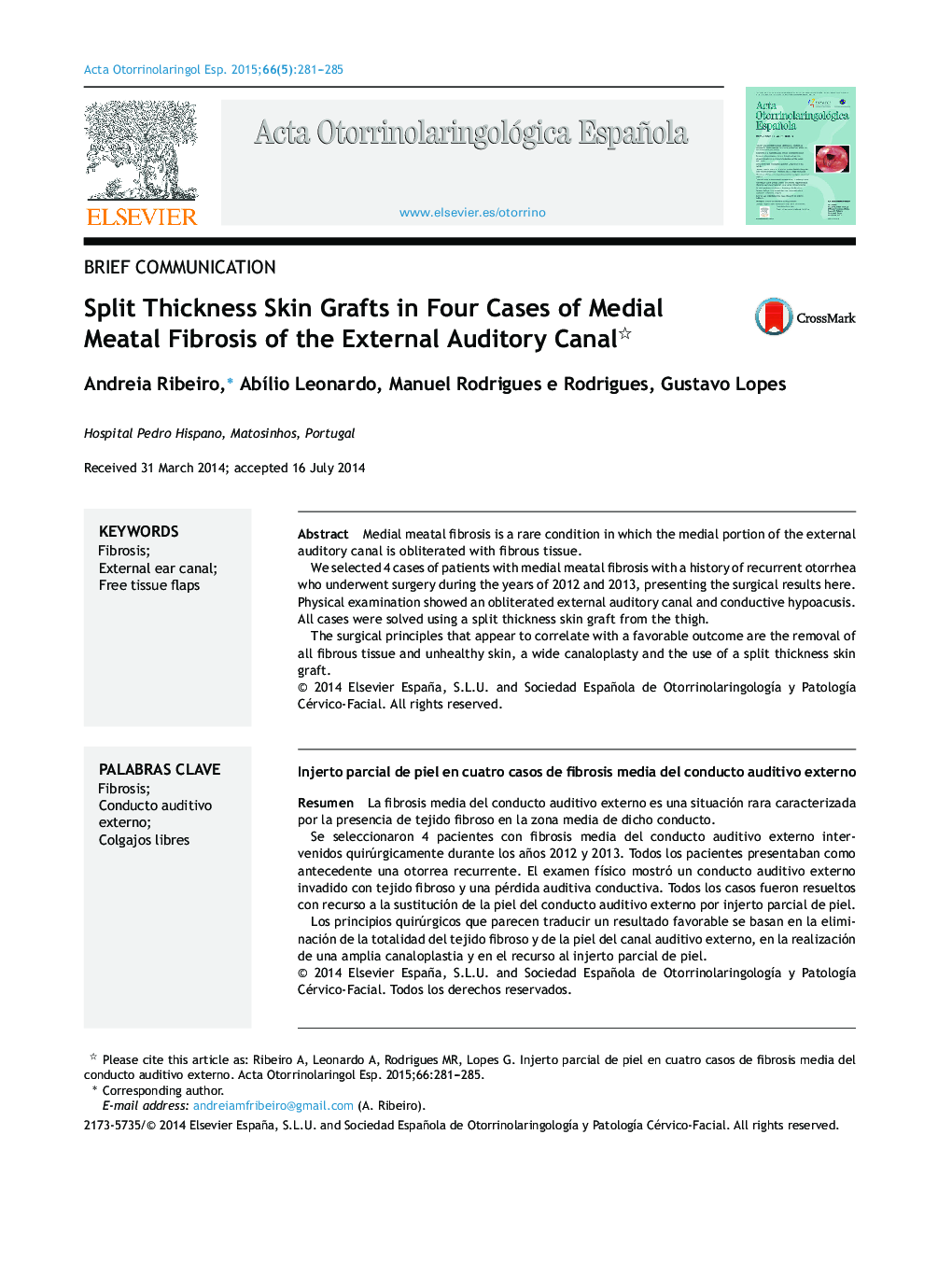 Split Thickness Skin Grafts in Four Cases of Medial Meatal Fibrosis of the External Auditory Canal 