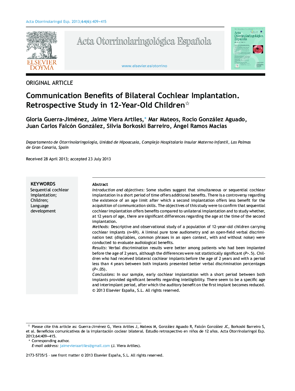 Communication Benefits of Bilateral Cochlear Implantation. Retrospective Study in 12-Year-Old Children 