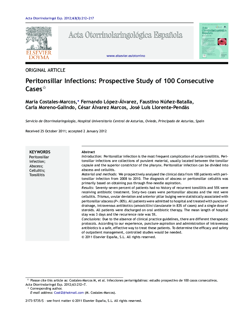 Peritonsillar Infections: Prospective Study of 100 Consecutive Cases 