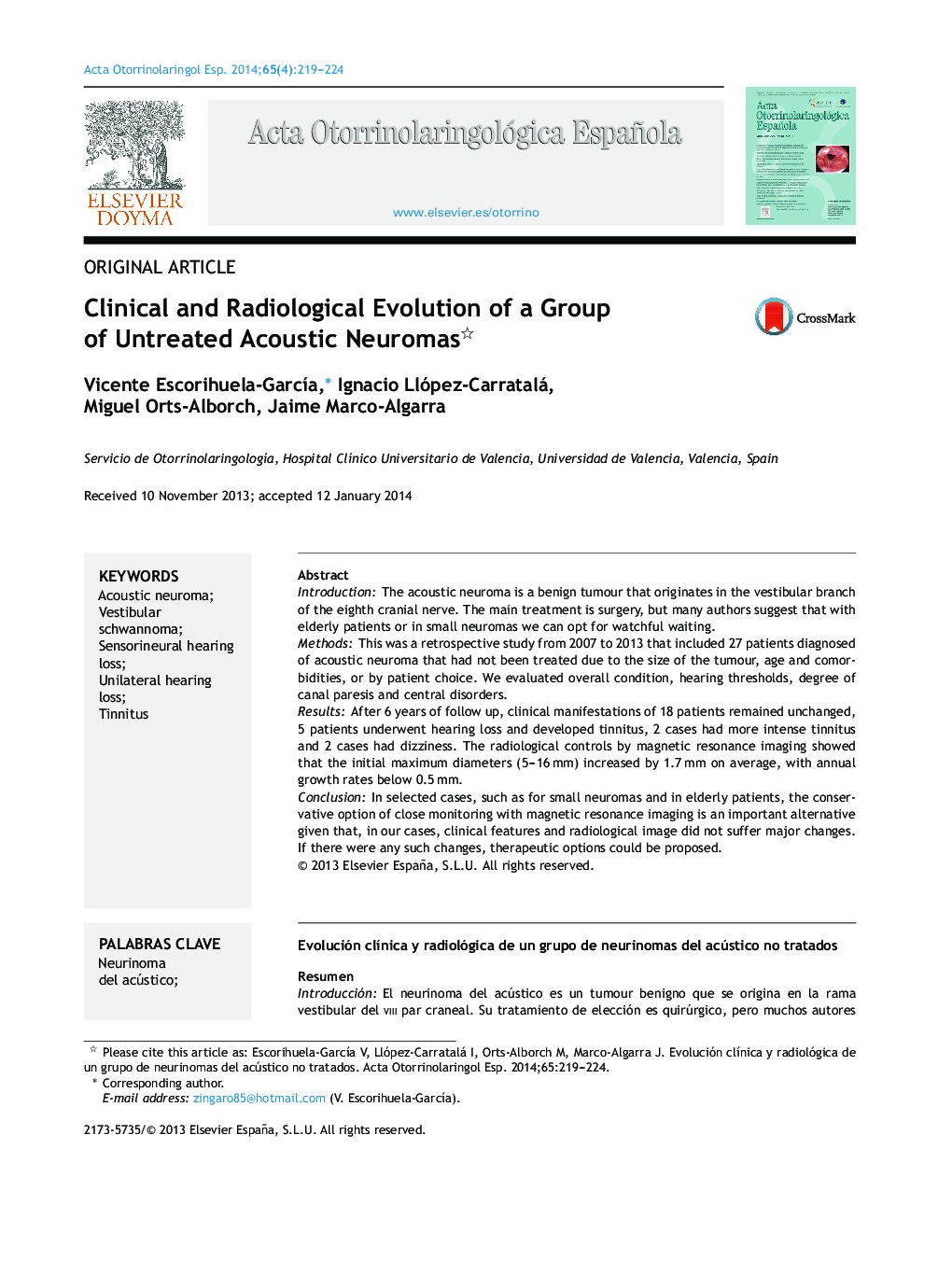 Clinical and Radiological Evolution of a Group of Untreated Acoustic Neuromas 