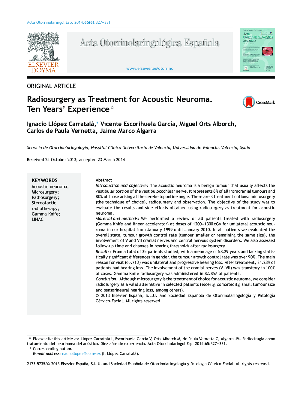 Radiosurgery as Treatment for Acoustic Neuroma. Ten Years’ Experience 