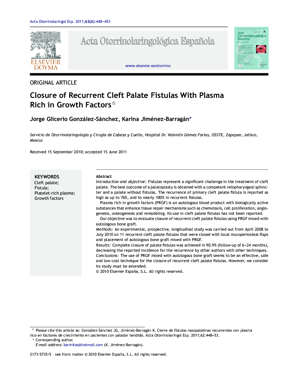 Closure of Recurrent Cleft Palate Fistulas With Plasma Rich in Growth Factors 