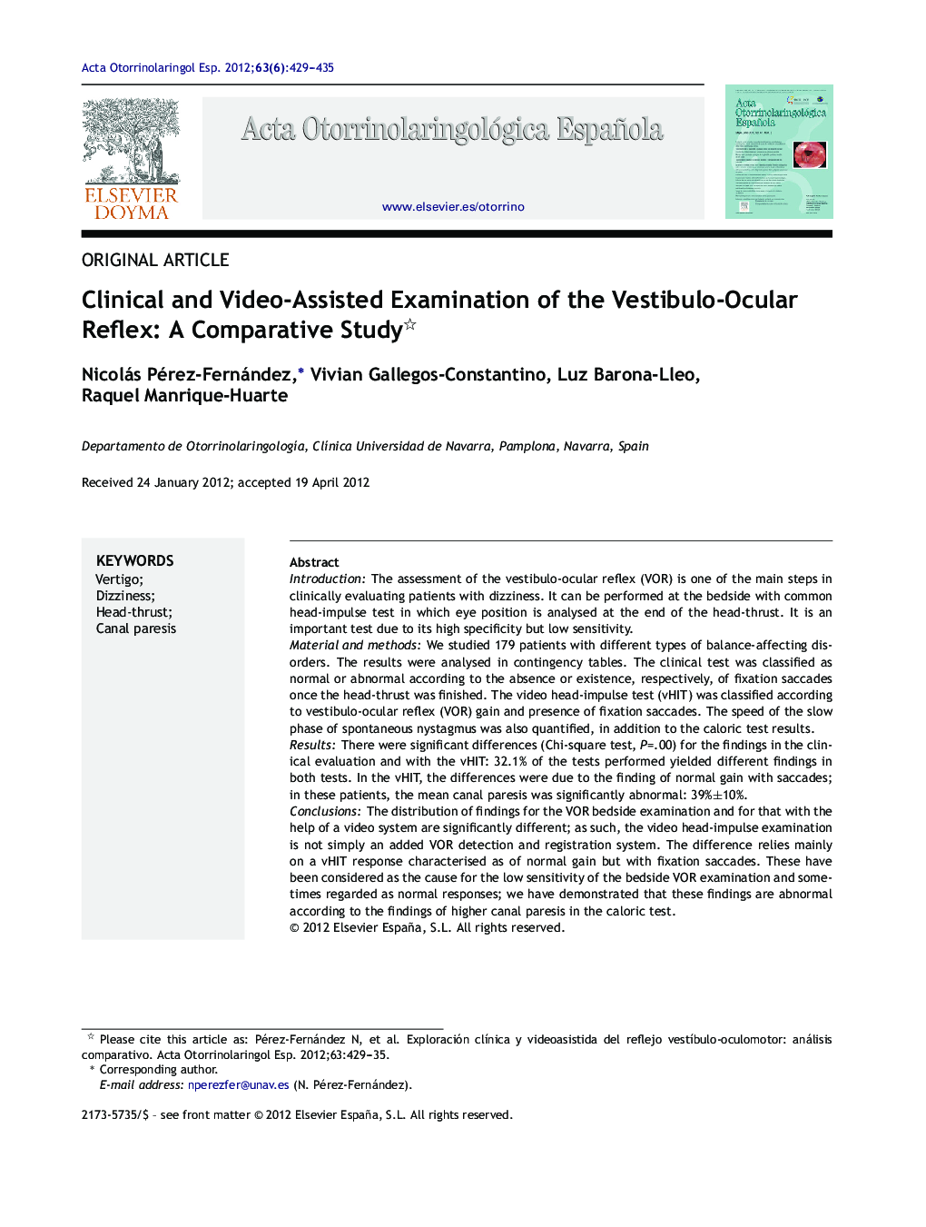 Clinical and Video-Assisted Examination of the Vestibulo-Ocular Reflex: A Comparative Study 
