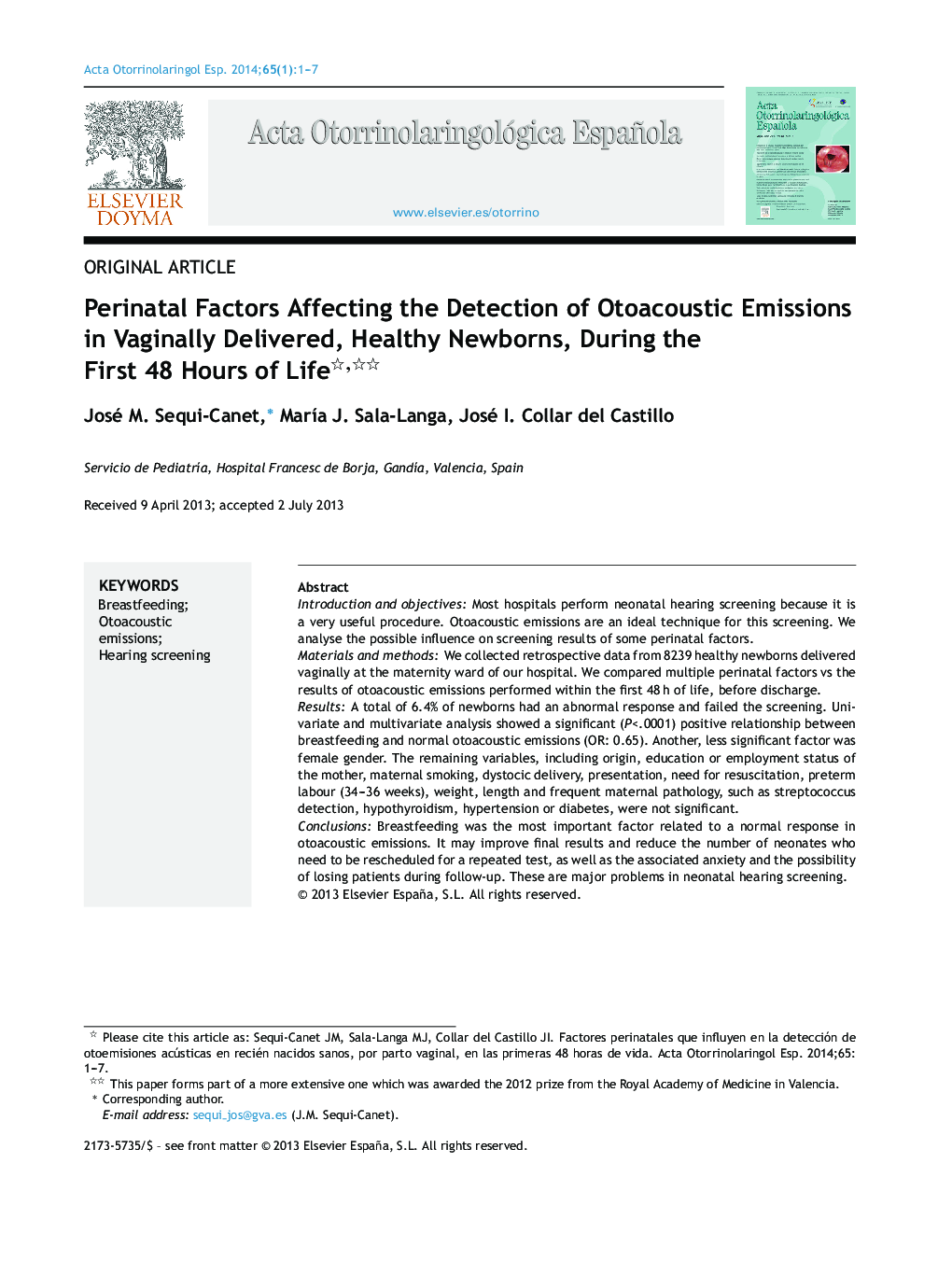 Perinatal Factors Affecting the Detection of Otoacoustic Emissions in Vaginally Delivered, Healthy Newborns, During the First 48 Hours of Life 