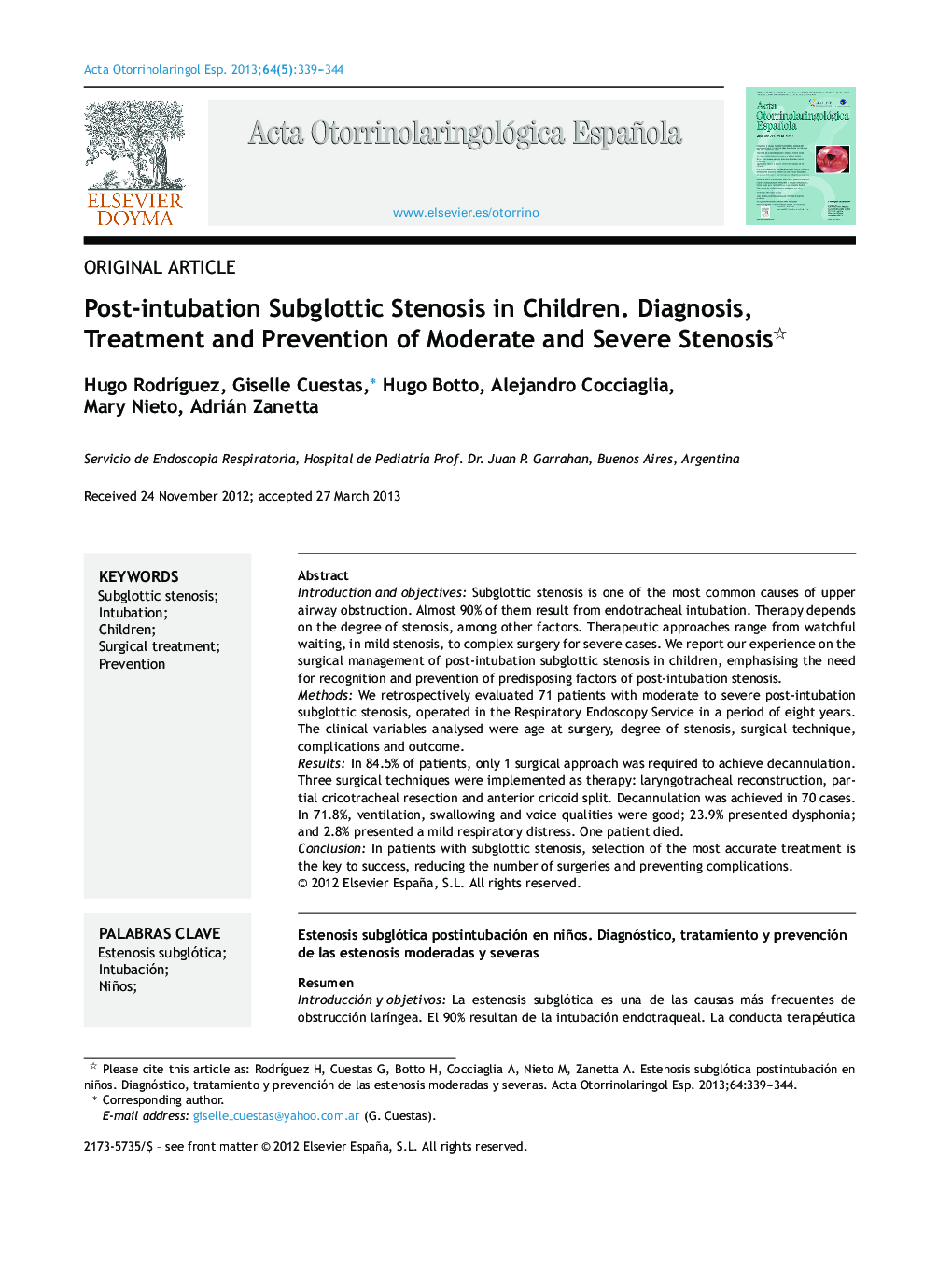 Post-intubation Subglottic Stenosis in Children. Diagnosis, Treatment and Prevention of Moderate and Severe Stenosis 