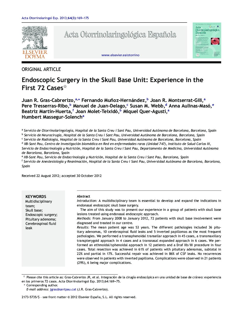 Endoscopic Surgery in the Skull Base Unit: Experience in the First 72 Cases