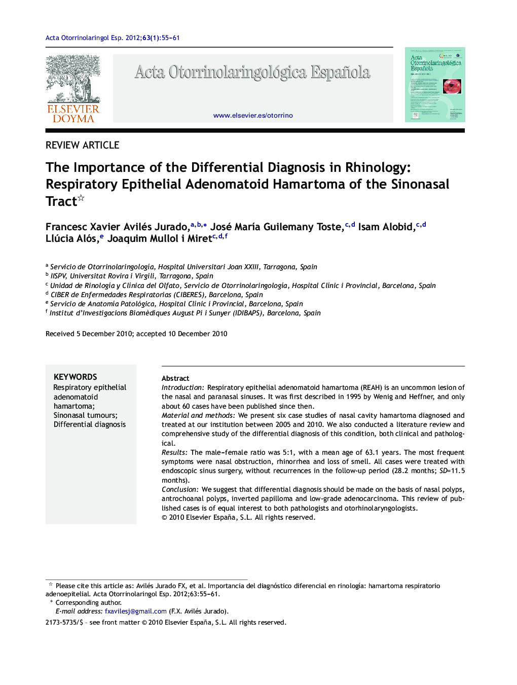 The Importance of the Differential Diagnosis in Rhinology: Respiratory Epithelial Adenomatoid Hamartoma of the Sinonasal Tract 