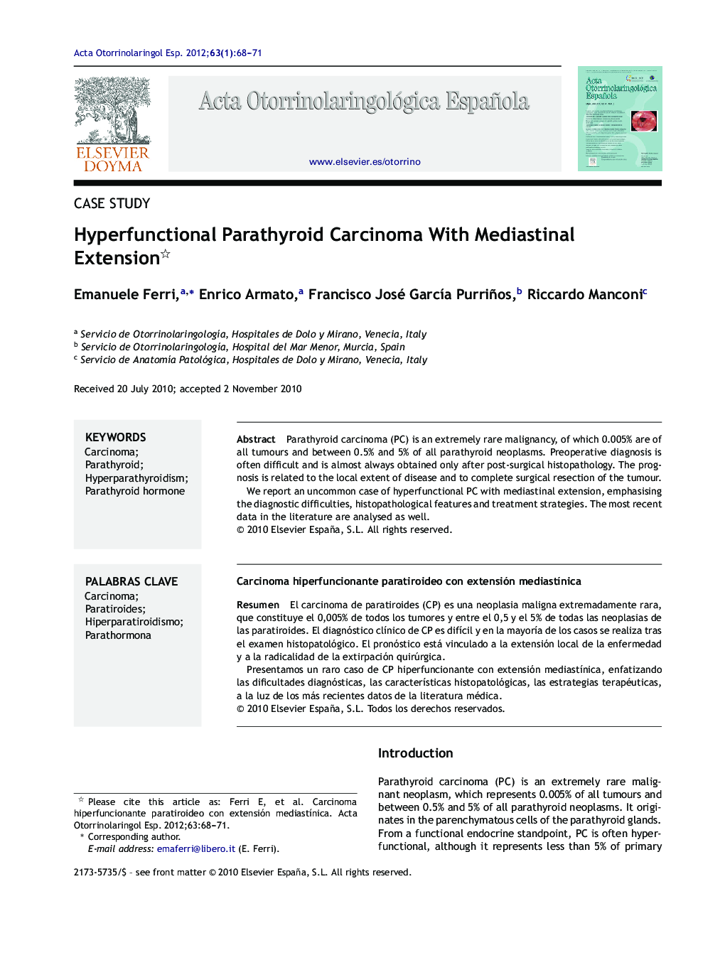Hyperfunctional Parathyroid Carcinoma With Mediastinal Extension 