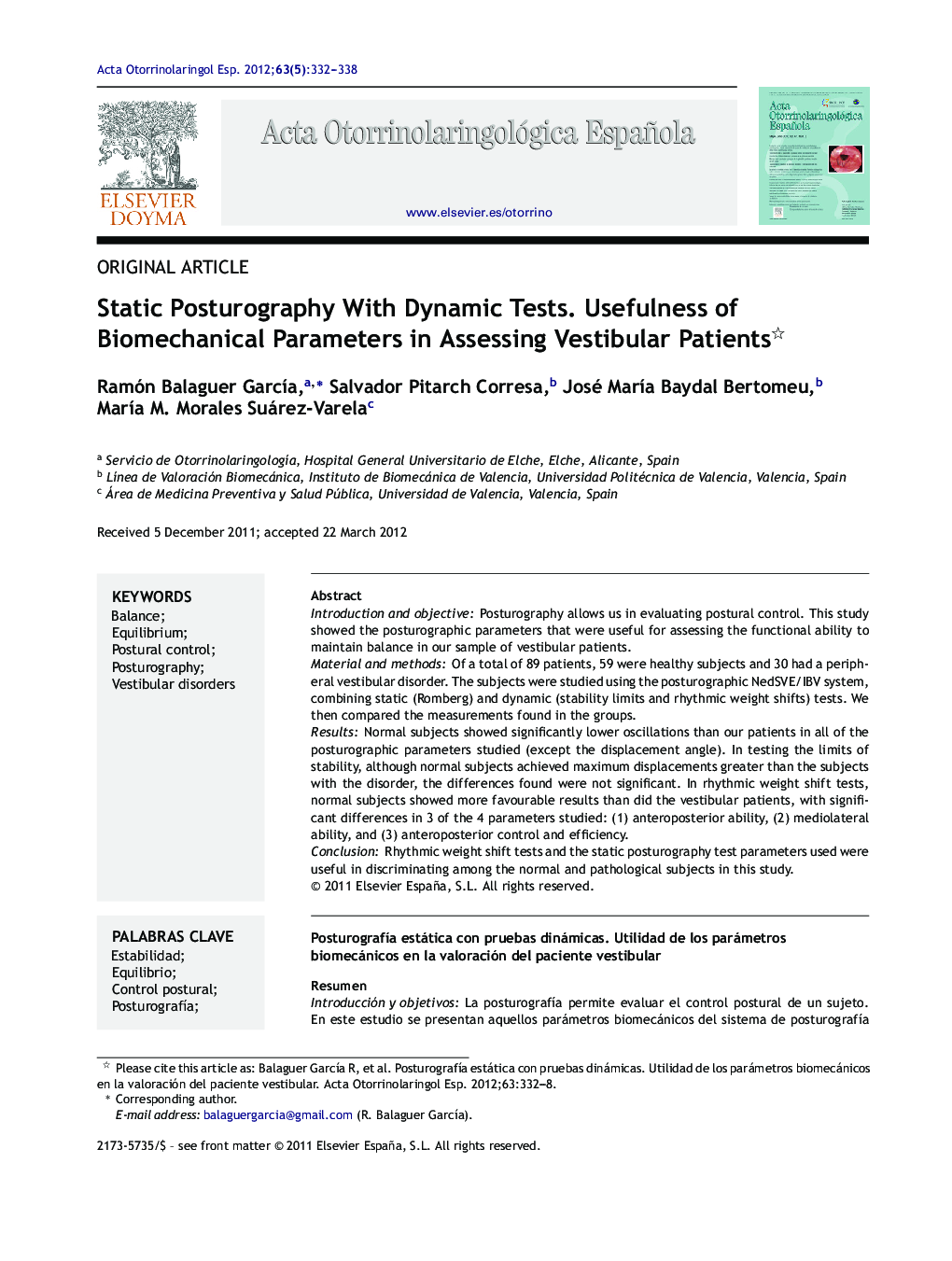Static Posturography With Dynamic Tests. Usefulness of Biomechanical Parameters in Assessing Vestibular Patients