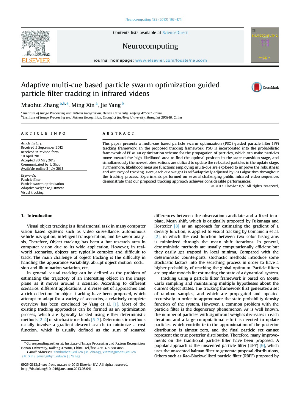 Adaptive multi-cue based particle swarm optimization guided particle filter tracking in infrared videos