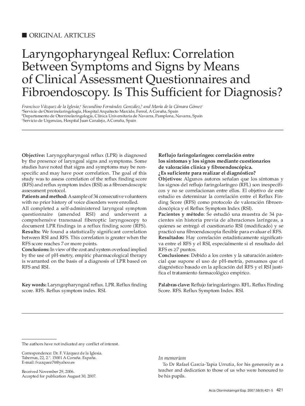 Laryngopharyngeal Reflux: Correlation Between Symptoms and Signs by Means of Clinical Assessment Questionnaires and Fibroendoscopy. Is This Sufficient for Diagnosis?