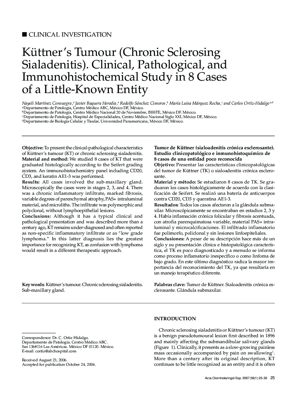 Küttner's Tumour (Chronic Sclerosing Sialadenitis). Clinical, Pathological, and Immunohistochemical Study in 8 Cases of a Little-Known Entity