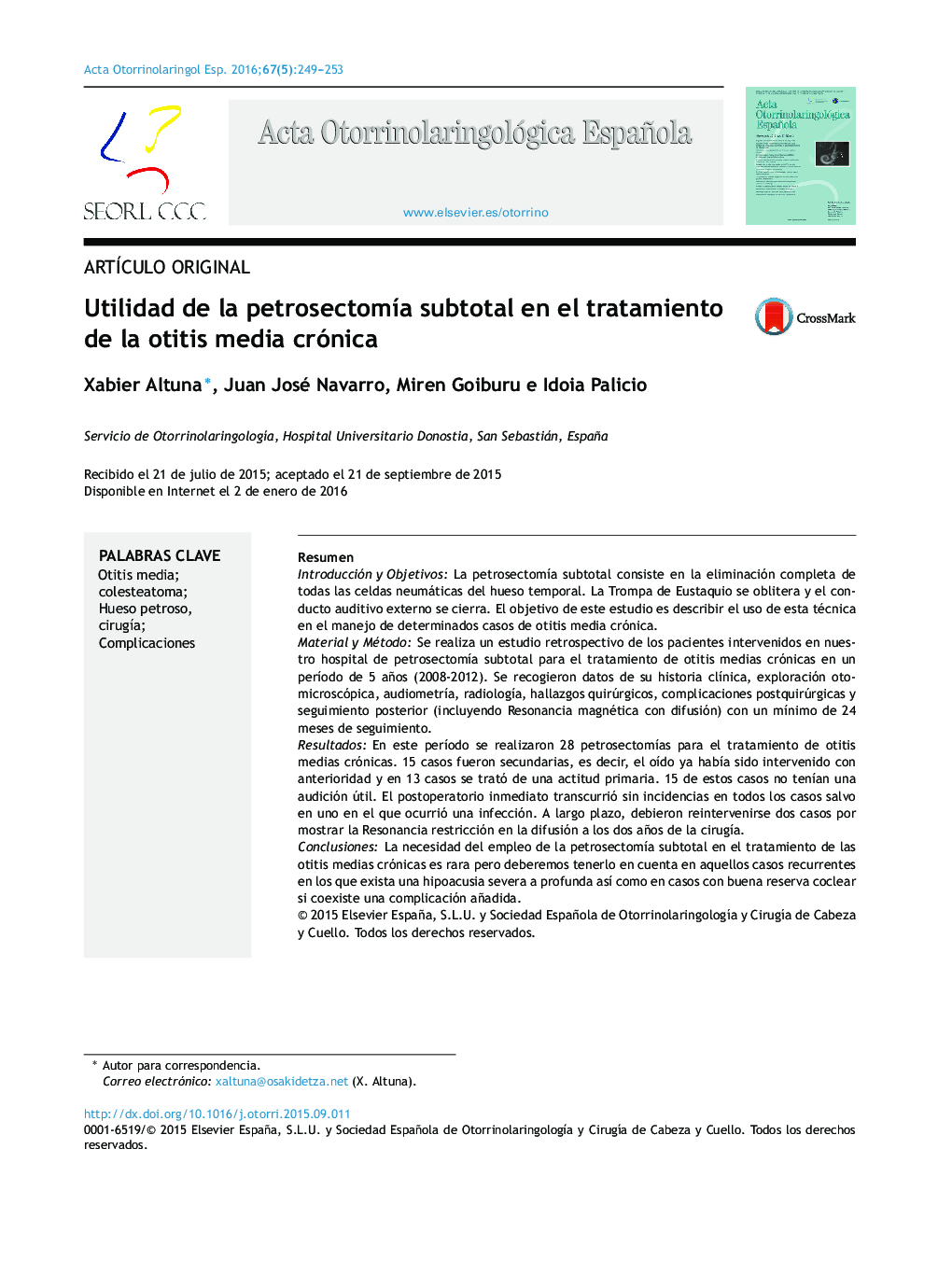 Utilidad de la petrosectomía subtotal en el tratamiento de la otitis media crónica