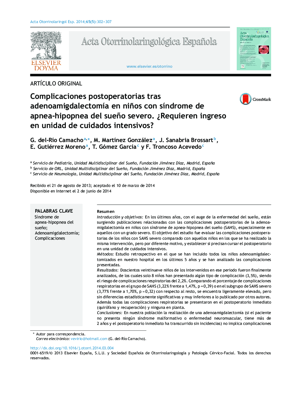 Complicaciones postoperatorias tras adenoamigdalectomía en niños con síndrome de apnea-hipopnea del sueño severo. ¿Requieren ingreso en unidad de cuidados intensivos?