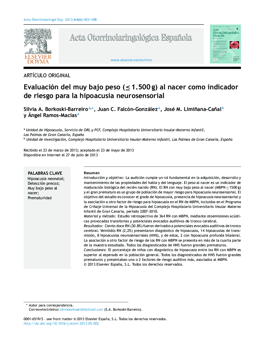 Evaluación del muy bajo peso (≤ 1.500 g) al nacer como indicador de riesgo para la hipoacusia neurosensorial