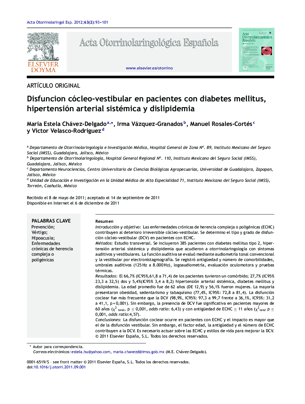 Disfuncion cócleo-vestibular en pacientes con diabetes mellitus, hipertensión arterial sistémica y dislipidemia