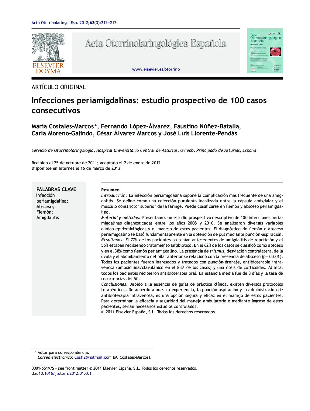 Infecciones periamigdalinas: estudio prospectivo de 100 casos consecutivos