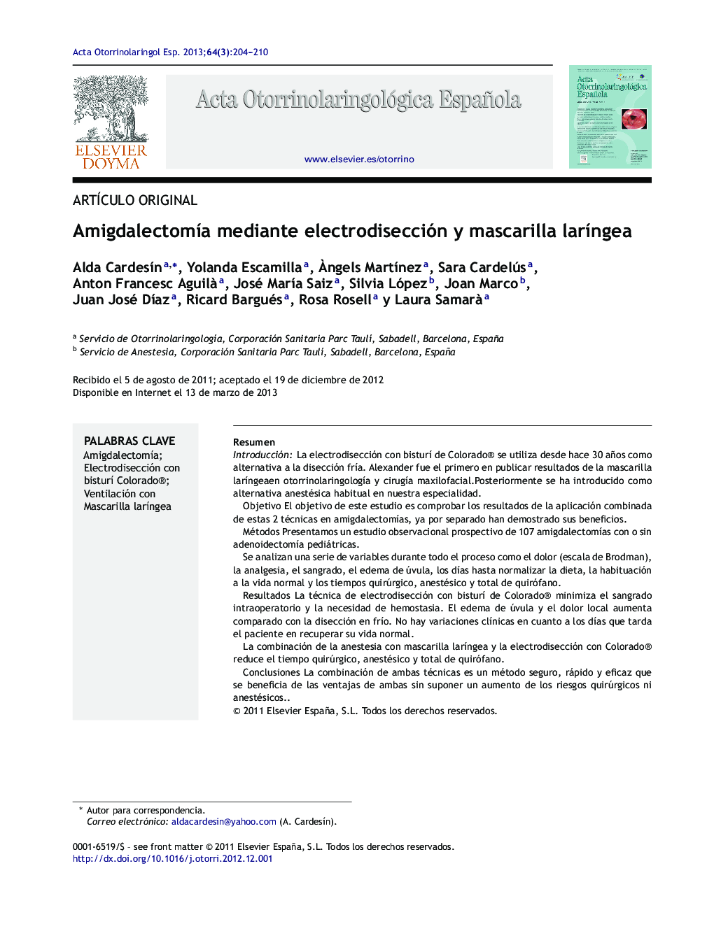 Amigdalectomía mediante electrodisección y mascarilla laríngea