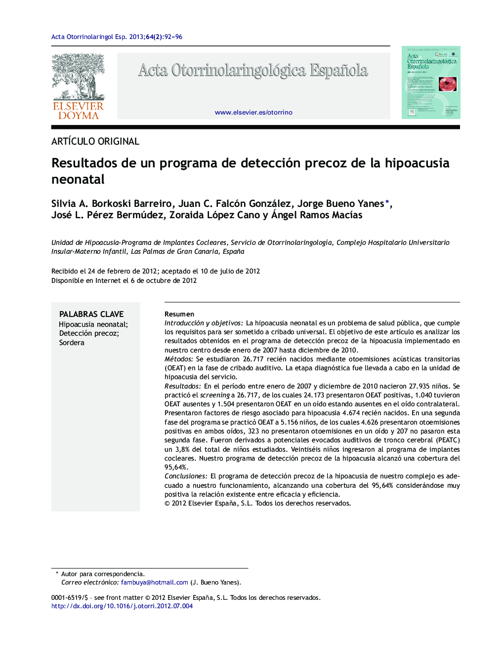 Resultados de un programa de detección precoz de la hipoacusia neonatal