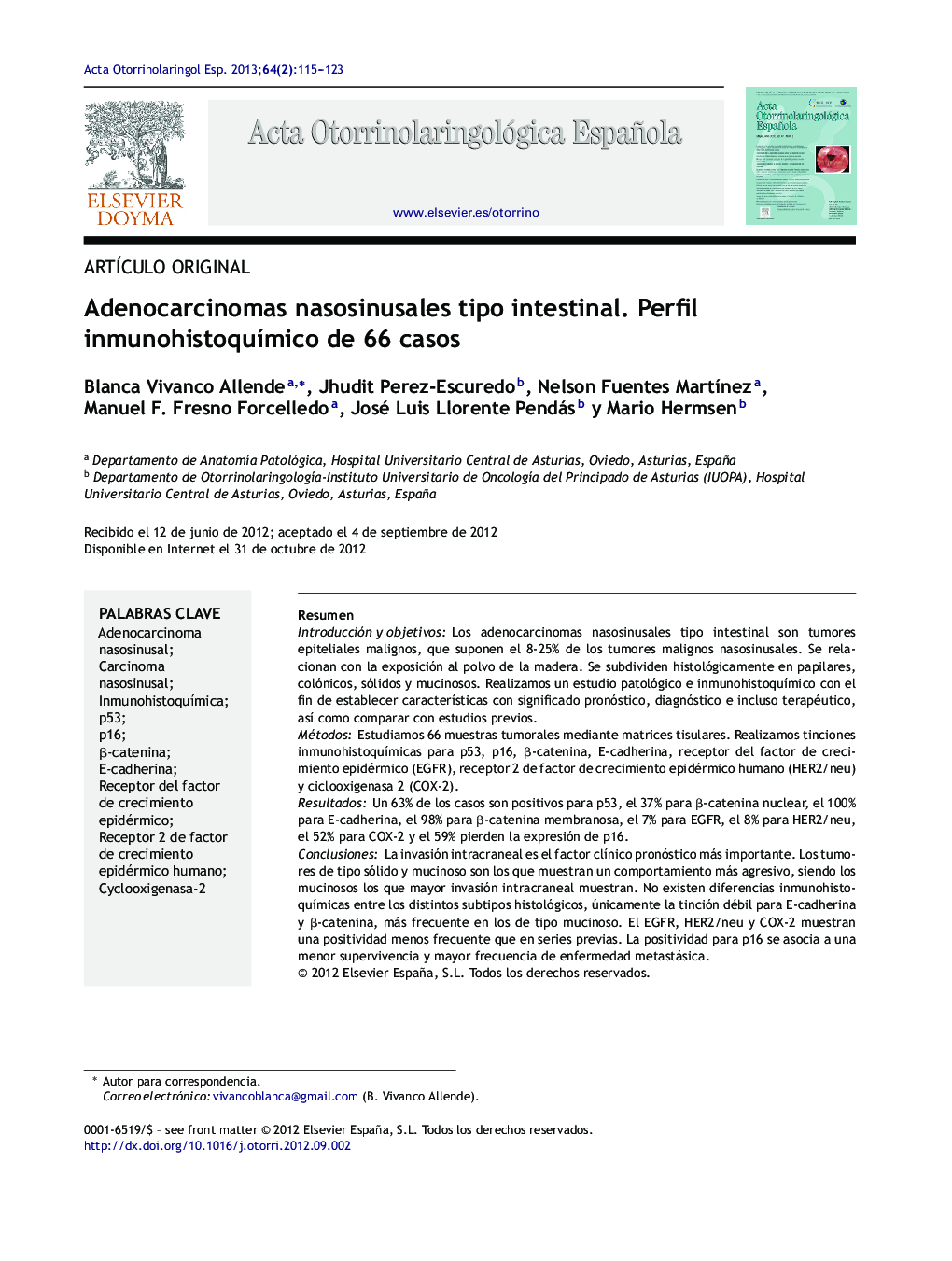 Adenocarcinomas nasosinusales tipo intestinal. Perfil inmunohistoquímico de 66 casos