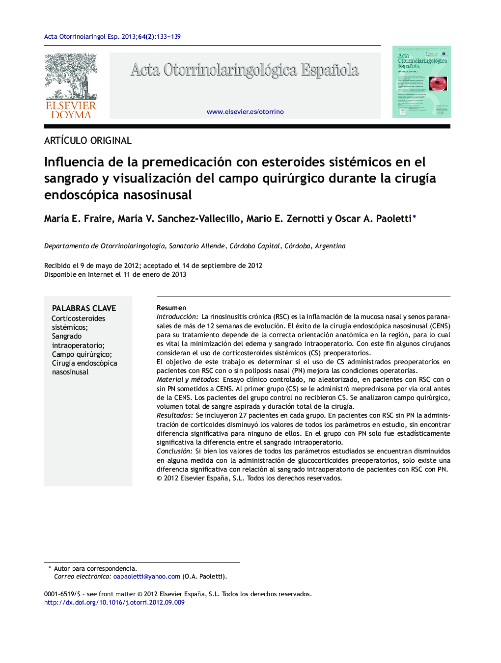 Influencia de la premedicación con esteroides sistémicos en el sangrado y visualización del campo quirúrgico durante la cirugía endoscópica nasosinusal