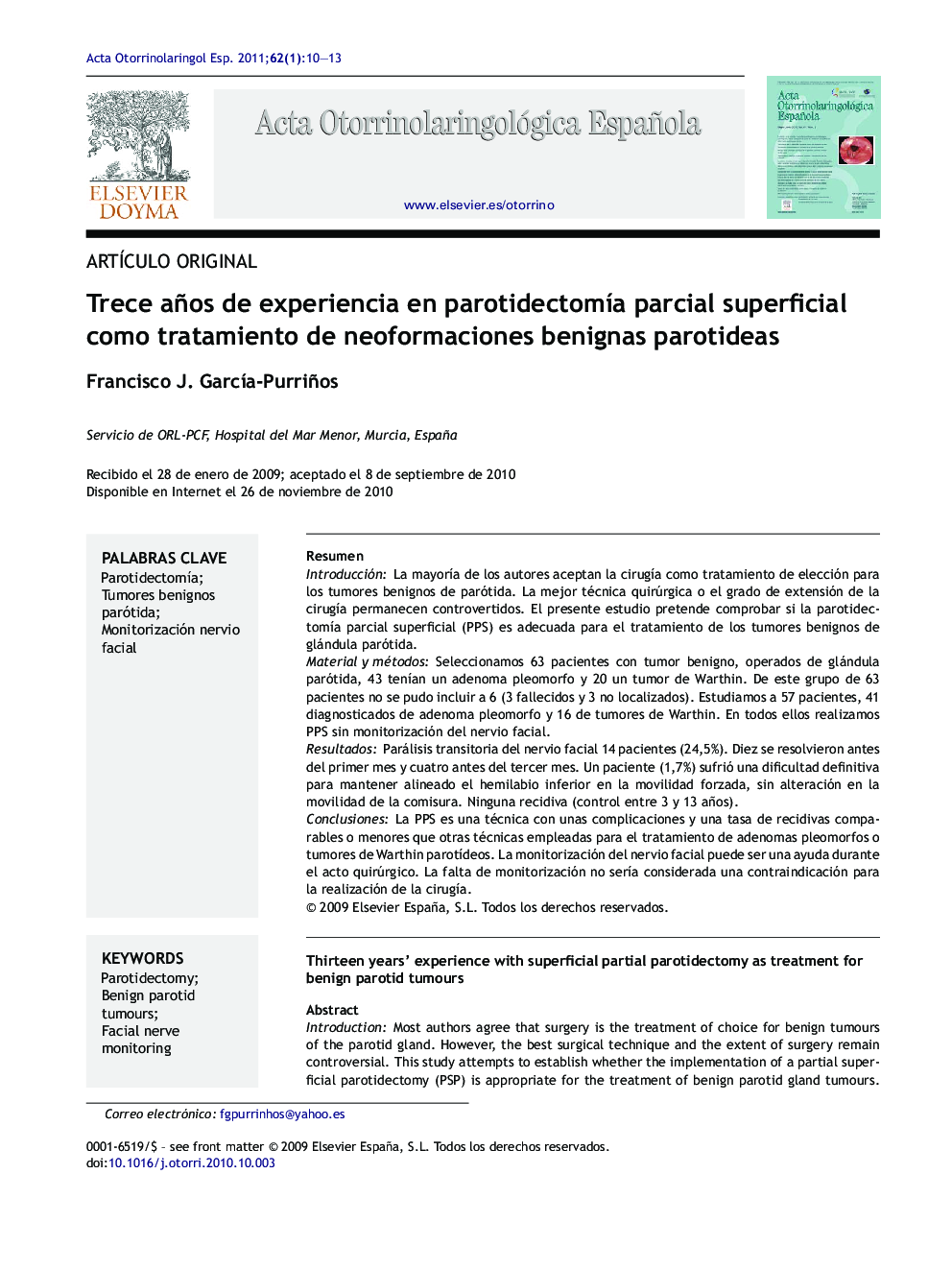 Trece años de experiencia en parotidectomía parcial superficial como tratamiento de neoformaciones benignas parotideas