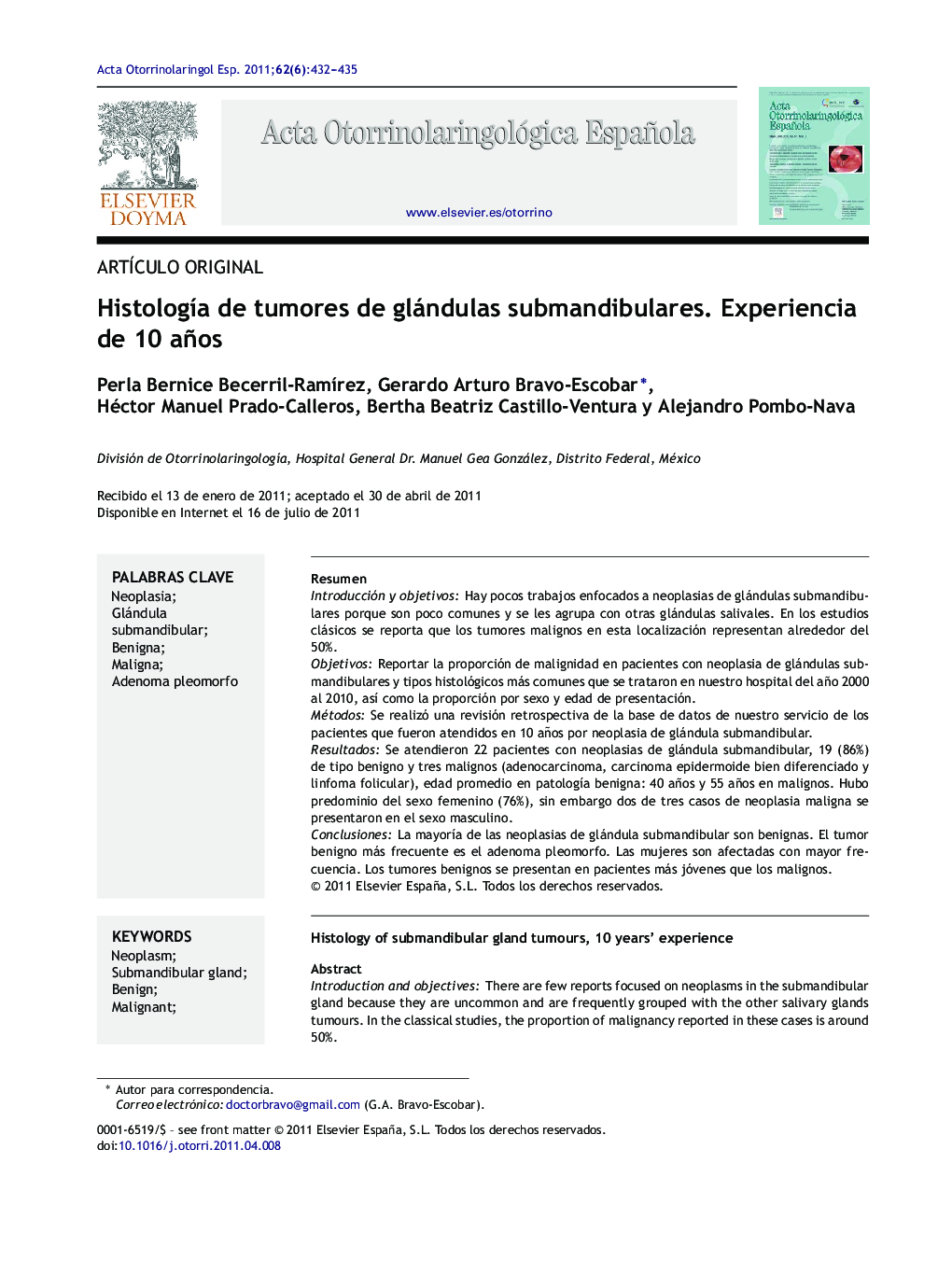 HistologÃ­a de tumores de glándulas submandibulares. Experiencia de 10 años