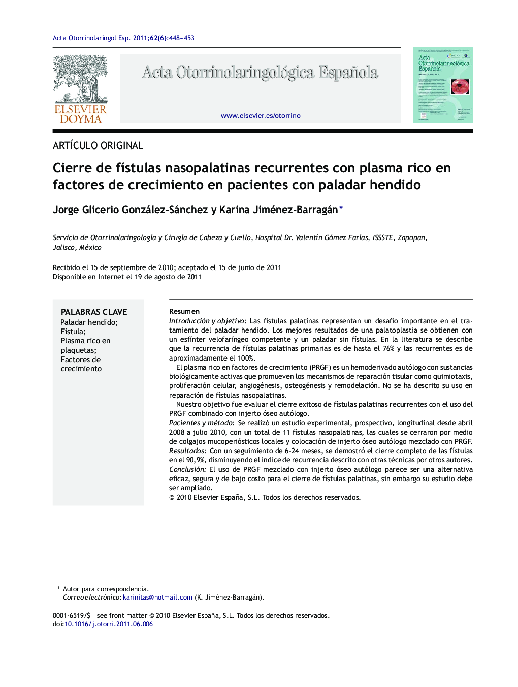 Cierre de fístulas nasopalatinas recurrentes con plasma rico en factores de crecimiento en pacientes con paladar hendido