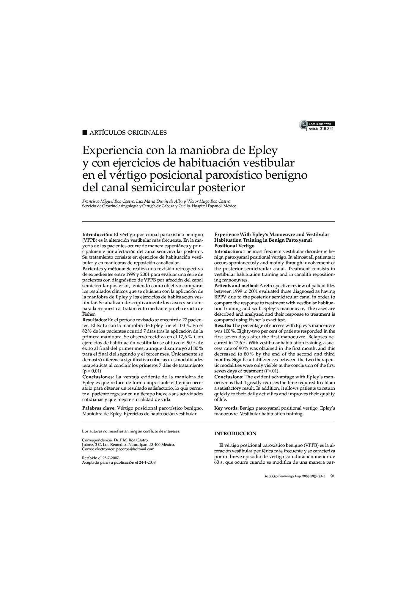 Experiencia con la maniobra de Epley y con ejercicios de habituación vestibular en el vértigo posicional paroxístico benigno del canal semicircular posterior 