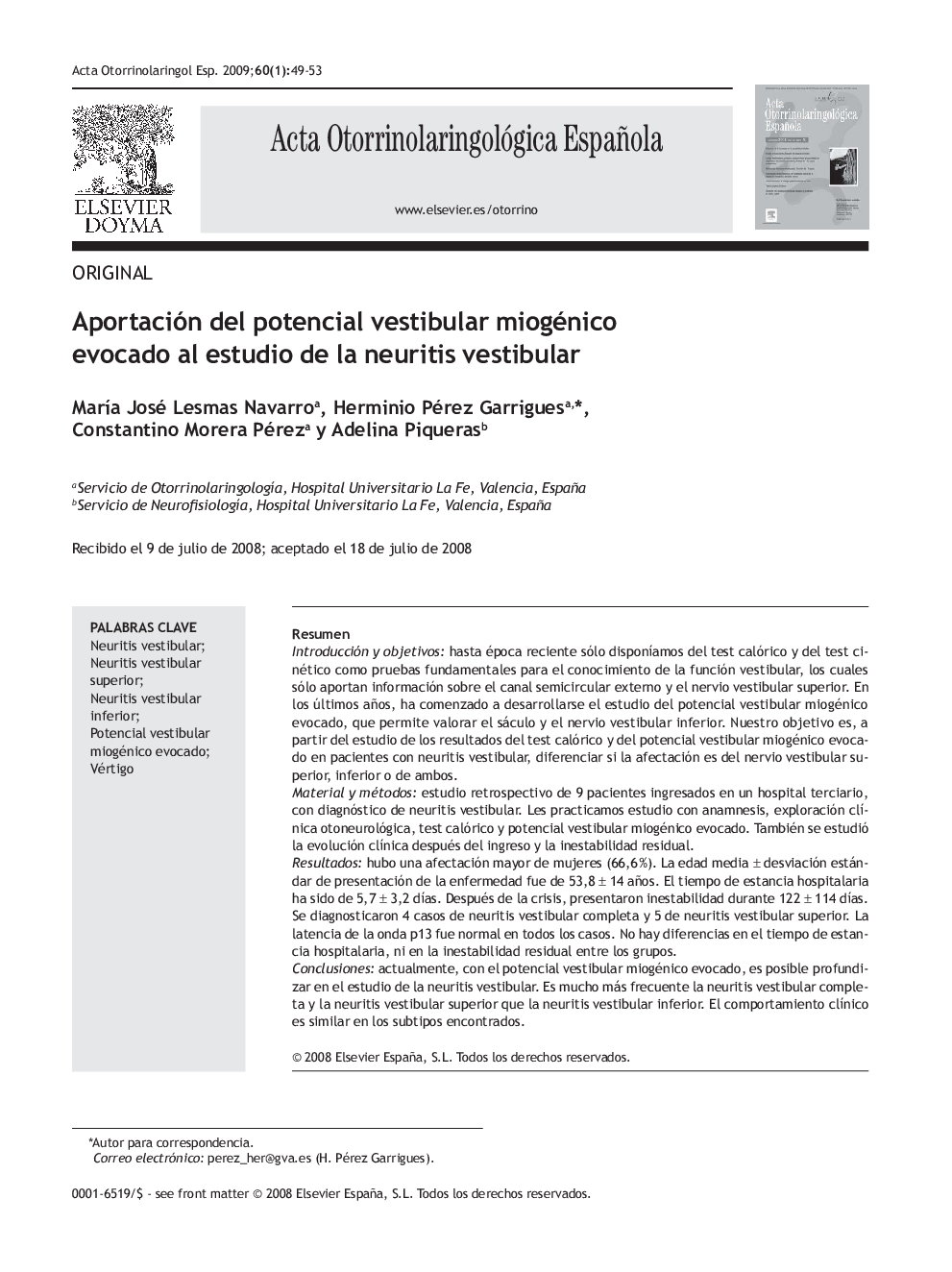 Aportación del potencial vestibular miogénico evocado al estudio de la neuritis vestibular