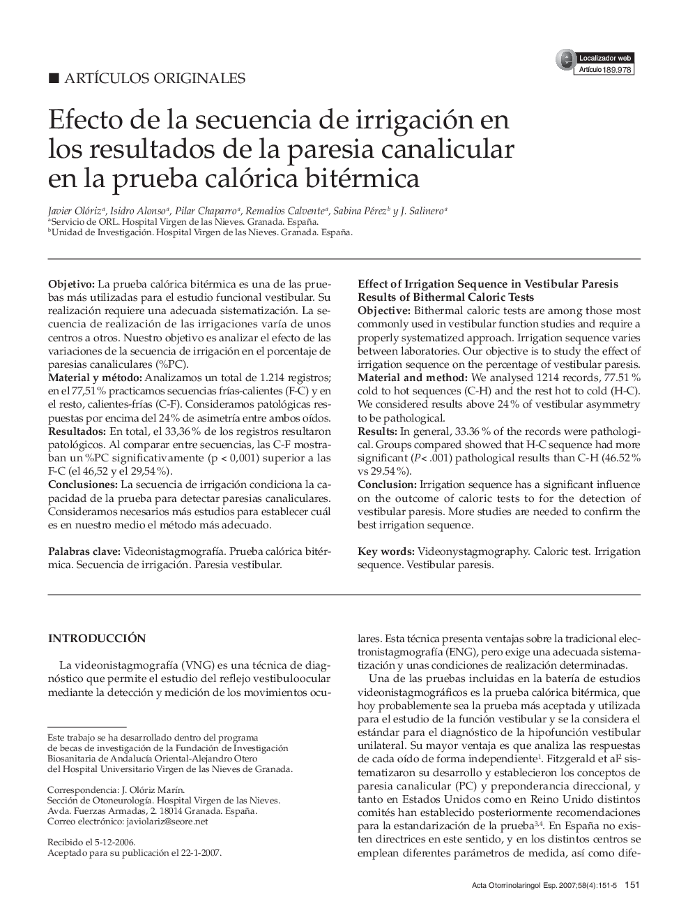 Efecto de la secuencia de irrigación en los resultados de la paresia canalicular en la prueba calórica bitérmica 