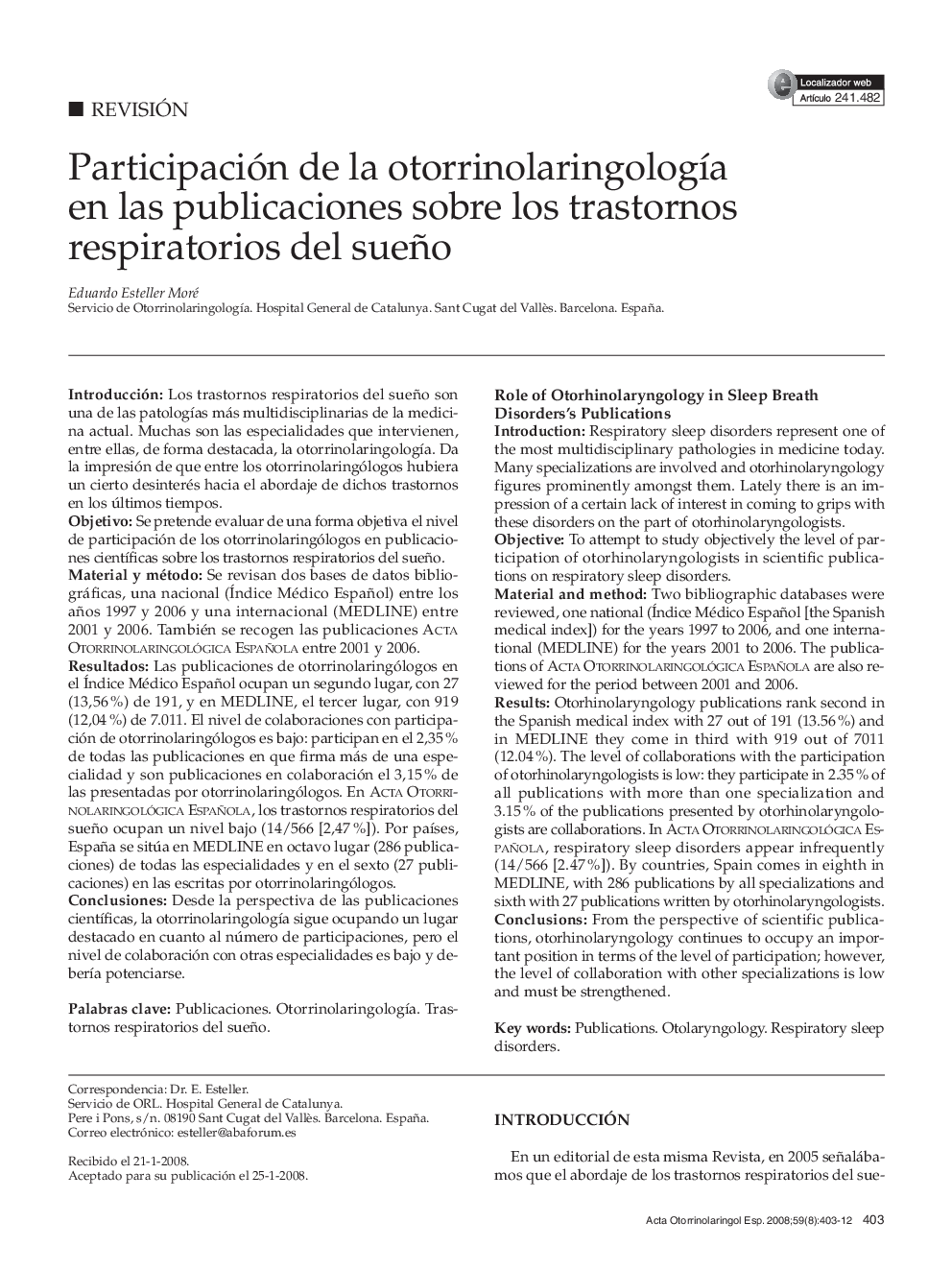 Participación de la otorrinolaringologÃ­a en las publicaciones sobre los trastornos respiratorios del sueño