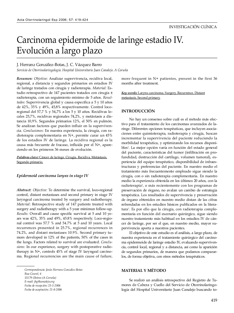 Carcinoma epidermoide de laringe estadio IV. Evolución a largo plazo