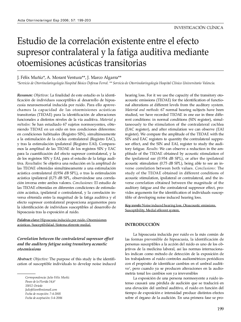 Estudio de la correlación existente entre el efecto supresor contralateral y la fatiga auditiva mediante otoemisiones acústicas transitorias