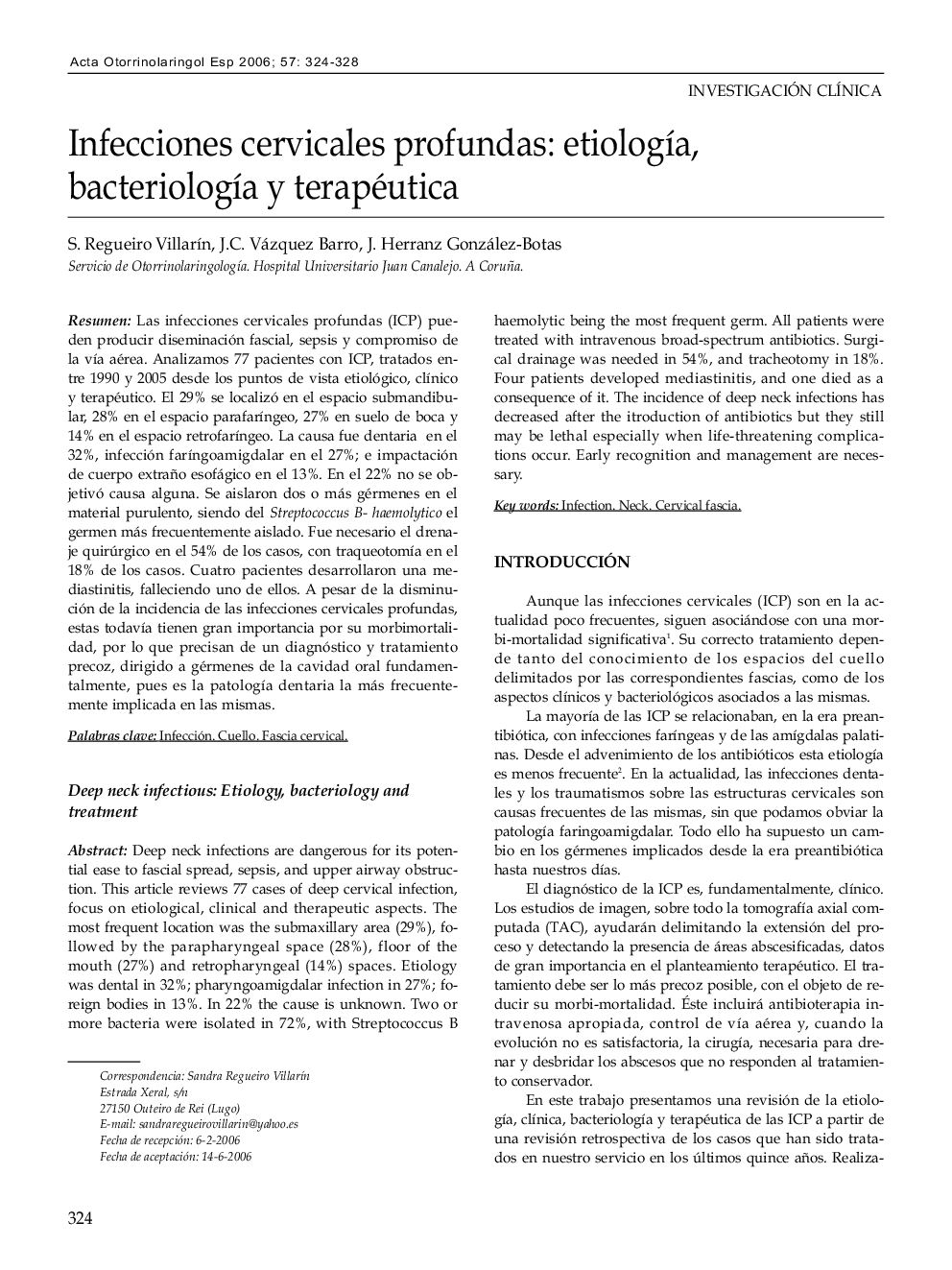 Infecciones cervicales profundas: etiología, bacteriología y terapéutica