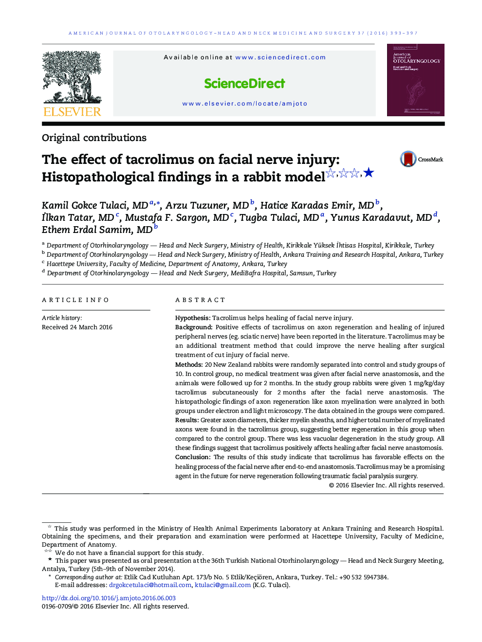 The effect of tacrolimus on facial nerve injury: Histopathological findings in a rabbit model ★