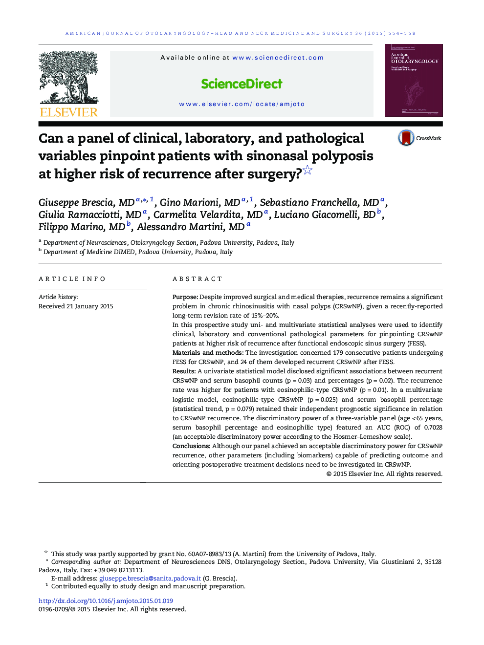 Can a panel of clinical, laboratory, and pathological variables pinpoint patients with sinonasal polyposis at higher risk of recurrence after surgery? 