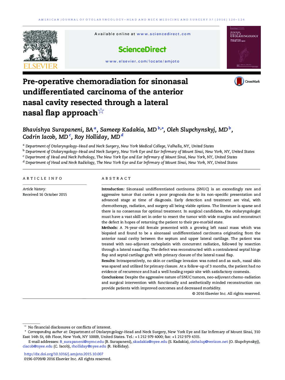 Pre-operative chemoradiation for sinonasal undifferentiated carcinoma of the anterior nasal cavity resected through a lateral nasal flap approach 