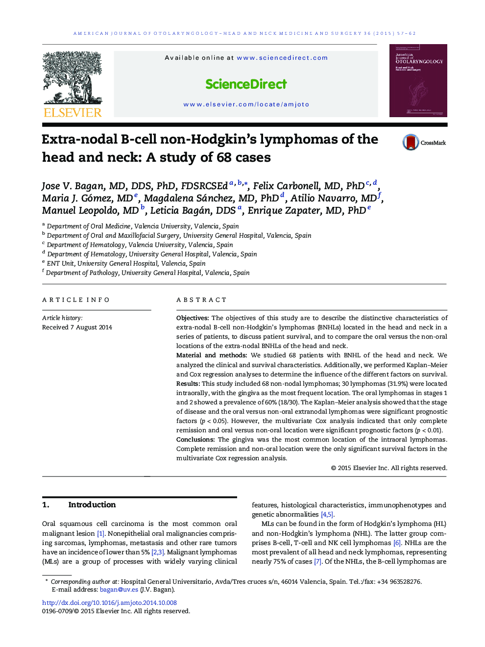 Extra-nodal B-cell non-Hodgkin's lymphomas of the head and neck: A study of 68 cases